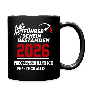 Führerschein bestanden 2026 Sprüche Fahrschule - Tasse einfarbig - Schwarz - Rechts