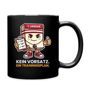 Kein Vorsatz Trainingsplan Neujahr Kalender - Tasse einfarbig - Schwarz - Rechts