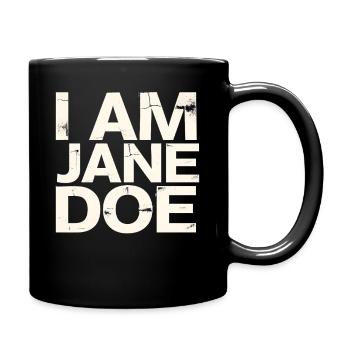 I Am Jane Doe Saying  - Tasse einfarbig - Schwarz - Rechts