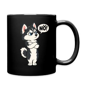 Nö! – Sturer Husky mit Haltung - Tasse einfarbig - Schwarz - Rechts