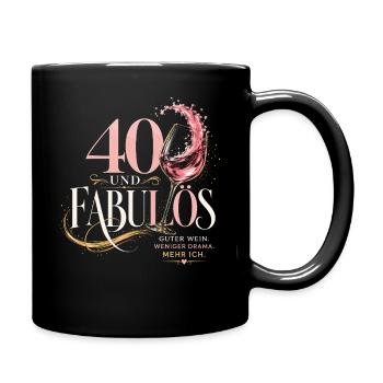 40 Geburtstag Frau Wein Geschenk Lustiger Spruch - Tasse einfarbig - Schwarz - Rechts