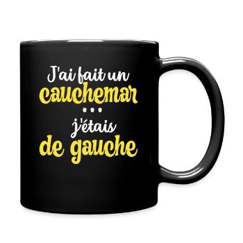 Humor Links Rechts Politik Slogan Albtraum - Tasse einfarbig - Schwarz - Rechts