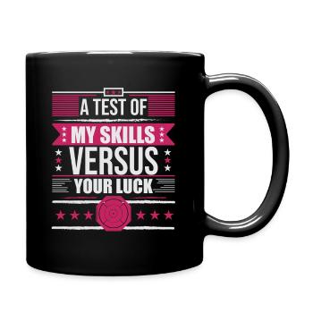 Skills vs Luck – Crokinole Spieler Brettspiel - Tasse einfarbig - Schwarz - Rechts