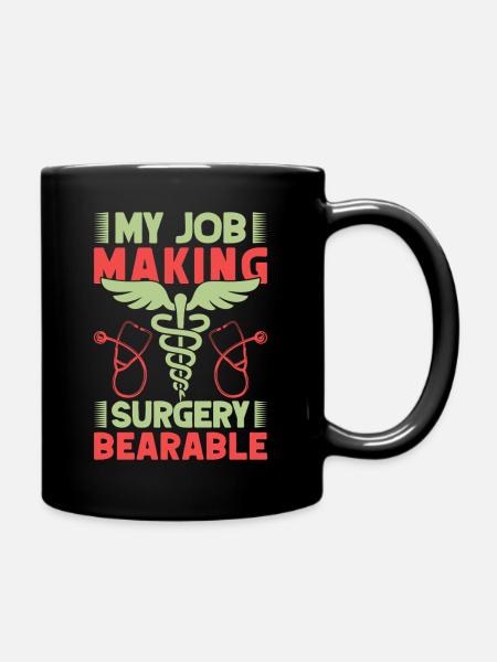Anesthesiologist Surgery Bearable Anesthesia - Tasse einfarbig - Schwarz