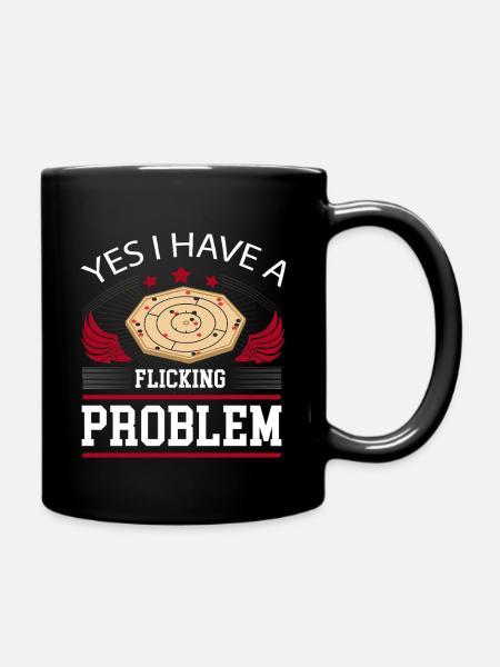 Yes I Have a Flicking Problem – Crokinole - Tasse einfarbig - Schwarz