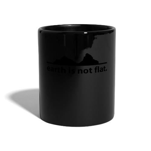 earth is not flat. - Tasse einfarbig