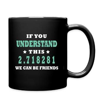 Mathematician Euler's Number Math Teacher Funny - Full Colour Mug - black - Right