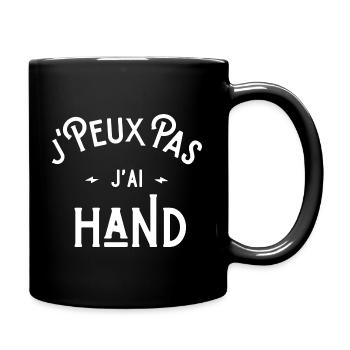 je peux pas j'ai hand cadeau citation humour - Mug uni - noir - Droite