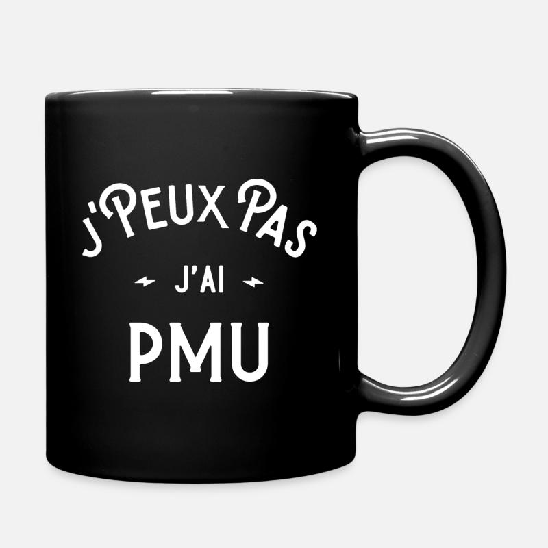 je peux pas j'ai pmu idée cadeau humour - Mug uni - noir