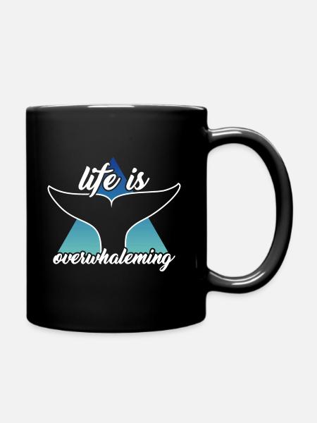 Life is overwhaleming Whale Orca Pun - Full Colour Mug - black