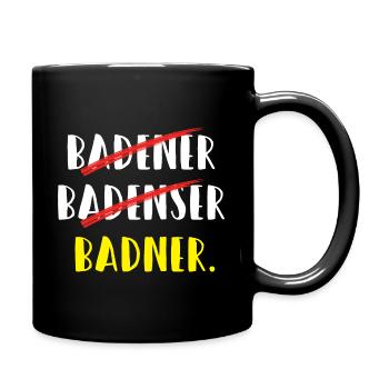 Badner Badisch aus Baden-Wuerttemberg Südbaden - Tasse einfarbig - Schwarz - Rechts