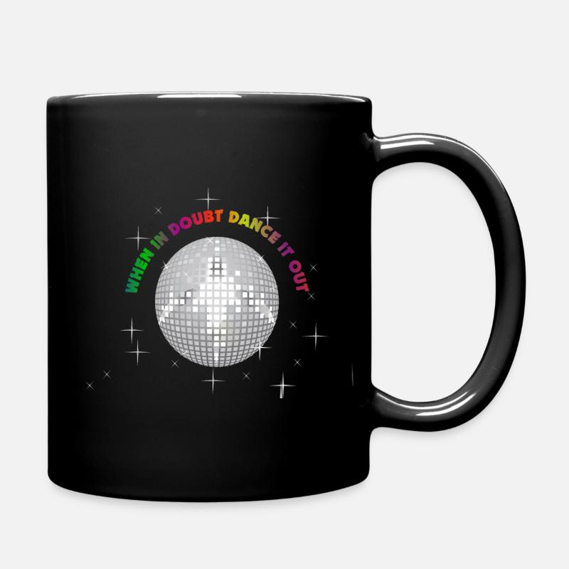 When in doubt dance it out, Discokugel - Tasse einfarbig - Schwarz