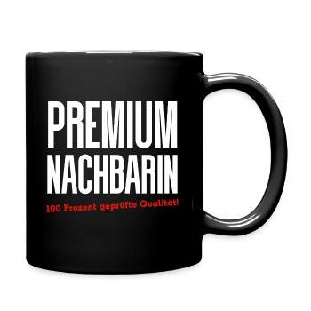 Witziges Nachbar Nachbarin Geburtstagsgeschenk Fun - Tasse einfarbig - Schwarz - Rechts