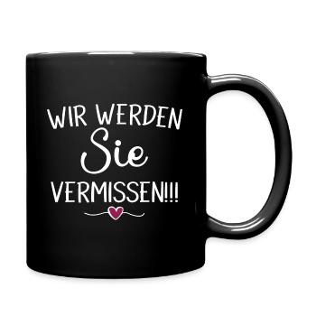 Wir Werden Sie vermissen Abschied Erzieher Lehrer - Tasse einfarbig - Schwarz - Rechts