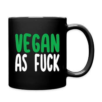 Vegan As Fuck - Tasse einfarbig - Schwarz - Rechts