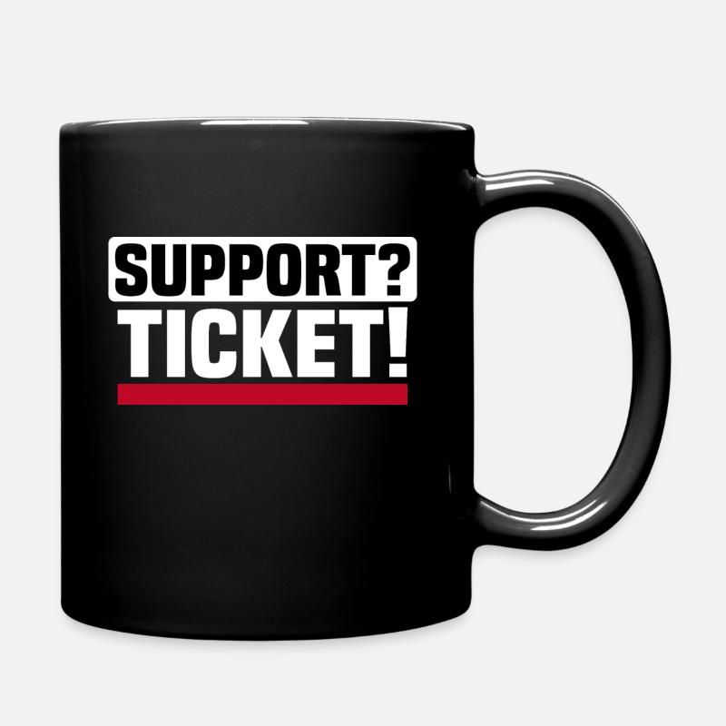 Kein Support ohne Ticket - IT Administrator Büro - Tasse einfarbig - Schwarz