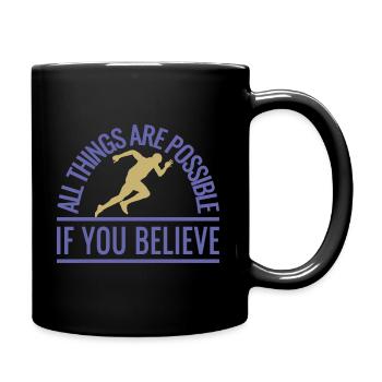 IB Everything is possible if you believe in it - Full Colour Mug - black - Right