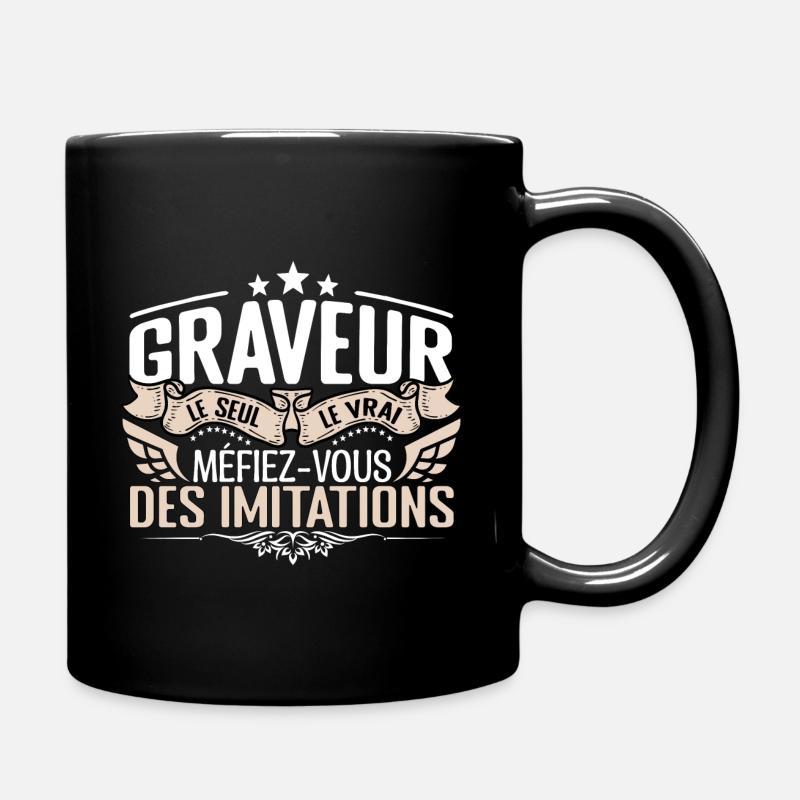 Graveur le seul Graveur le vrai Graveur - Mug uni - noir