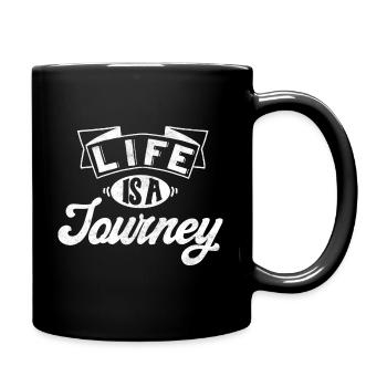 Reise Spruch Life is a Journey - Tasse einfarbig - Schwarz - Rechts