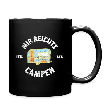 Mir reichts ich geh campen - Wohnwagen Wohnmobil - Tasse einfarbig - Schwarz - Rechts
