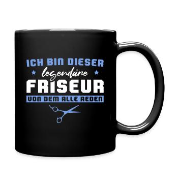 Haarstylist Haare schneiden Legendärer Friseur - Tasse einfarbig - Schwarz - Rechts