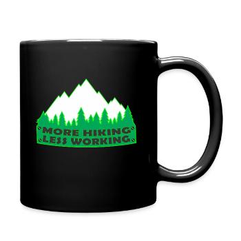 mehr Wandern, weniger Arbeiten - Tasse einfarbig - Schwarz - Rechts
