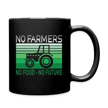 Bauern Protest No Farmers No Food No Future - Tasse einfarbig - Schwarz - Rechts