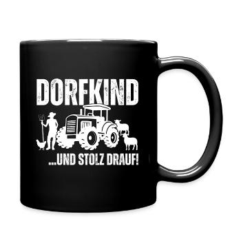 Dorfkind und stolz drauf! - Tasse einfarbig - Schwarz - Rechts