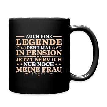 Pension Ruhestand Humor Pensionär - Tasse einfarbig - Schwarz - Rechts