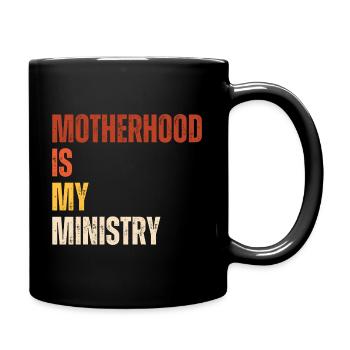 La maternité est mon ministère - Mug uni - noir - Droite