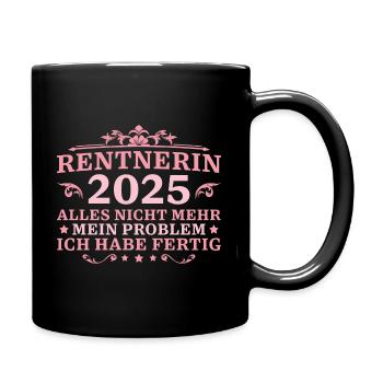 Rente Abschied 2025 Kollegin Rentnerin - Tasse einfarbig - Schwarz - Rechts