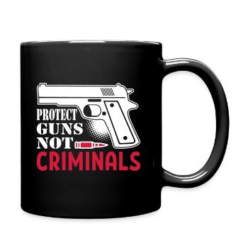 Protect Guns Not Criminal - Full Colour Mug - black - Right