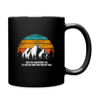 Into the mountains – Berge Geschenk Typografie Fun - Tasse einfarbig - Schwarz - Rechts