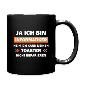Lustiger Informatik Spruch Geschenk Informatiker - Tasse einfarbig - Schwarz - Rechts