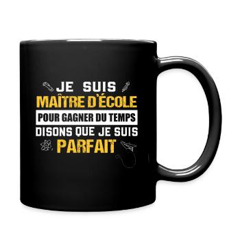 Maître d'école cadeau drôle humour prof - Mug uni - noir - Droite
