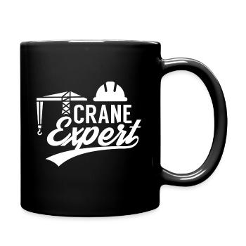 Kran Experte Krane Kranführer Kranfahrer - Tasse einfarbig - Schwarz - Rechts
