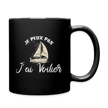 Je peux pas j'ai Voilier Voile Idée Cadeau Marin - Mug uni - noir - Droite