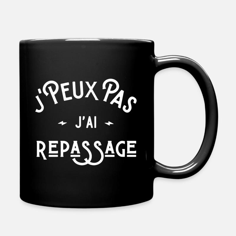 je peux pas j'ai repassage idée cadeau humour - Mug uni - noir