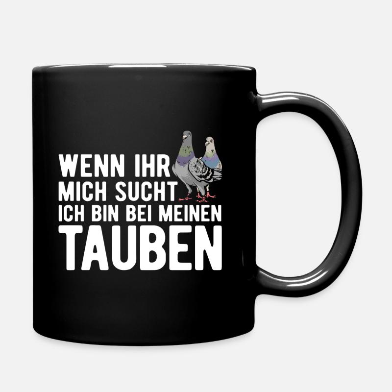 Taube Tauben Vogel - Tasse einfarbig - Schwarz
