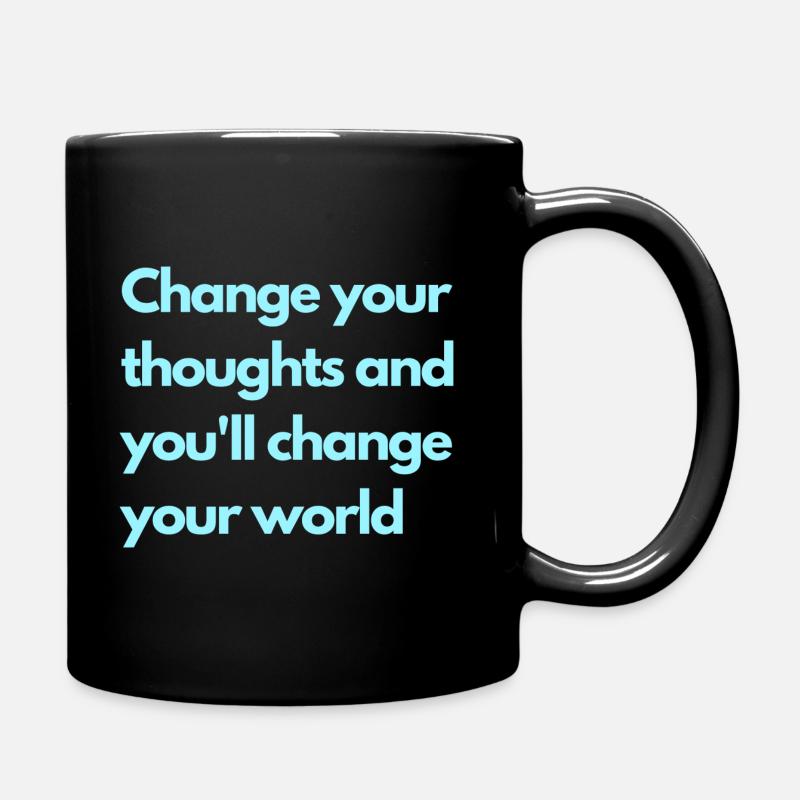 Change your thoughts - Full Colour Mug - black