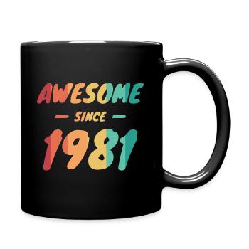 Awesome Since 1981 Geschenkidee Vintage - Tasse einfarbig - Schwarz - Rechts