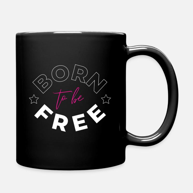 Born to be free - Tasse einfarbig - Schwarz