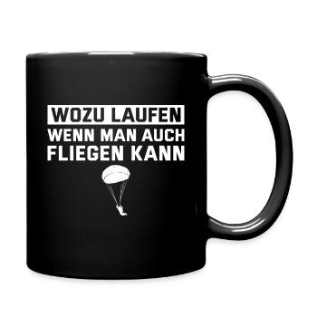 Fallschirm Wozu laufen Fallschirmspringer - Tasse einfarbig - Schwarz - Rechts