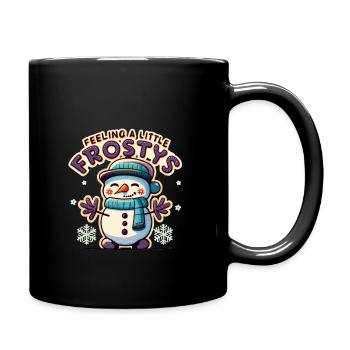 Snowman - Feeling a Little Frosty - Tasse einfarbig - Schwarz - Rechts