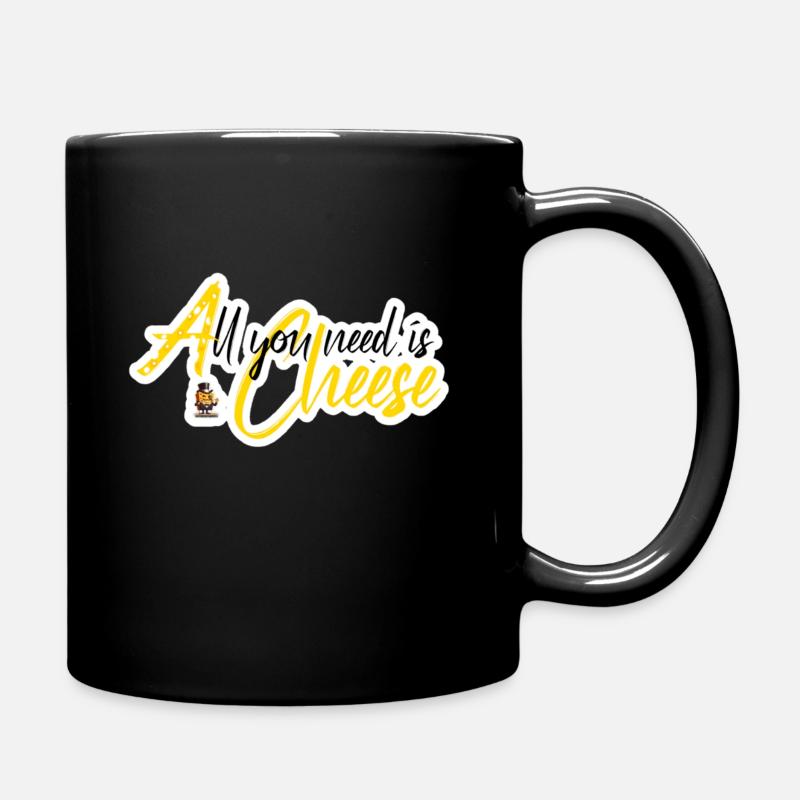 All you need is Cheese - Tasse einfarbig - Schwarz