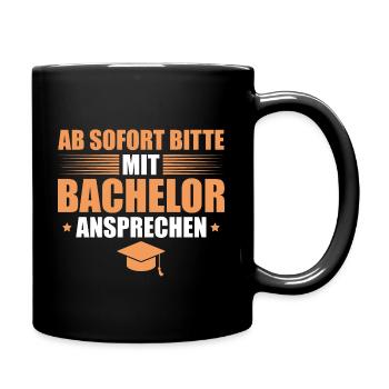 Bachelorprüfung bestanden Abschluss Bachelor - Tasse einfarbig - Schwarz - Rechts