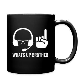 Whats Up Brother - Tasse einfarbig - Schwarz - Rechts