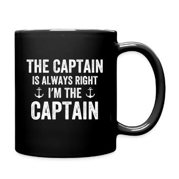 The Captain Is Always Right I'm The Captain - Full Colour Mug - black - Right