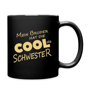 MEIN BRUDER HAT DIE COOLSTE SCHWESTER - Tasse einfarbig - Schwarz - Rechts