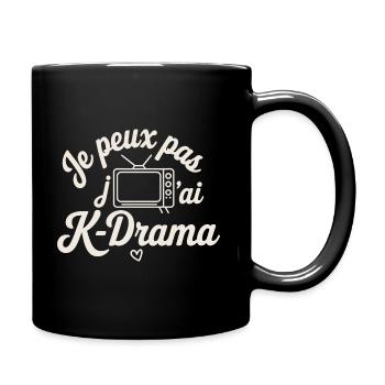 Je peux pas j'ai k-drama - Mug uni - noir - Droite